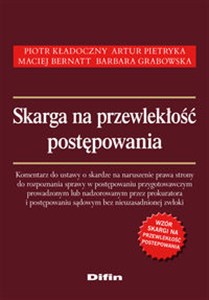 Skarga na przewlekłość postępowania  