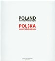 Poland through foreign eyes Polska oczami obcokrajowca Wydanie angielsko - polskie to buy in USA
