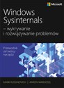 Windows Sysinternals wykrywanie i rozwiązywanie problemów Optymalizacja niezawodności i wydajności systemów Windows przy użyciu Sysinternals - Mark Russinovich, Aaron Margosis to buy in USA