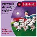 [Audiobook] Bajki - Grajki. Porwanie dalmatyńczyków CD  