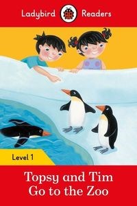 Topsy and Tim: Go to the Zoo Ladybird Readers Level 1  