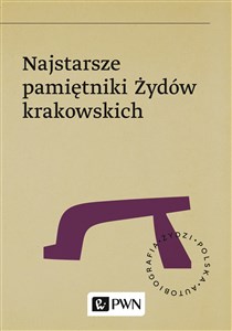 Najstarsze pamiętniki Żydów krakowskich bookstore