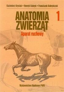 Anatomia zwierząt Tom 1 Aparat ruchowy Polish bookstore
