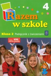 Razem w szkole 2 Podręcznik z ćwiczeniami Część 4 edukacja wczesnoszkolna Bookshop