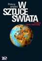 W sztuce świata Polscy artyści - Polish Bookstore USA