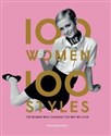 100 Women 100 Styles The Women Who Changed the Way We Look books in polish