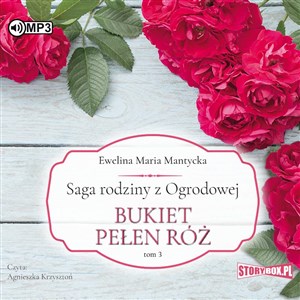 [Audiobook] Saga rodziny z Ogrodowej Tom 3 Bukiet pełen róż Polish bookstore
