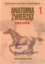 Anatomia zwierząt Tom 1 Aparat ruchowy  