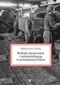 Kobiety, komunizm i industrializacja w powojennej Polsce polish books in canada