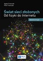 Świat sieci złożonych Od fizyki do Internetu - Polish Bookstore USA