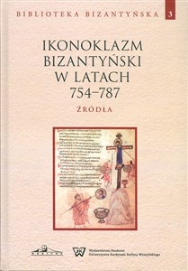 Ikonoklazm bizantyński w latach 754-787 Canada Bookstore