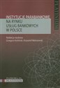 Instytucje parabankowe na rynku usług bankowych w Polsce   