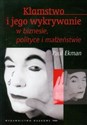 Kłamstwo i jego wykrywanie w biznesie, polityce i małżeństwie bookstore