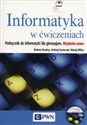 Informatyka w ćwiczeniach Podręcznik + CD Gimnazjum  