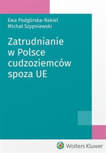 Zatrudnianie w Polsce cudzoziemców spoza UE polish books in canada