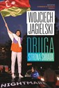 Druga strona świata Reporter o świecie w czasach chaosu - Wojciech Jagielski