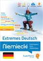 Niemiecki Extremes Deutsch Intensywny kurs słownictwa (poziom podstawowy A1-A2 i średni B1-B2) Intensywny kurs słownictwa (poziom podstawowy A1-A2 i średni B1-B2) chicago polish bookstore