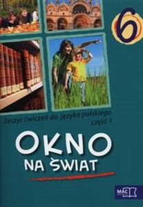 Okno na świat 6 Zeszyt ćwiczeń Część 1 Szkoła podstawowa chicago polish bookstore