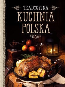 Tradycyjna kuchnia polska in polish