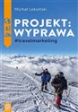 Projekt wyprawa #travelmarketing - Michał Leksiński