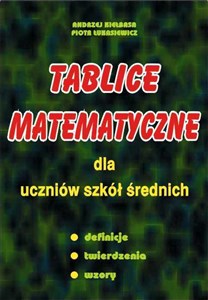Tablice matematyczne dla uczniów szk. śr. Kiełbasa - Polish Bookstore USA