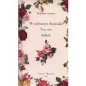 W malinowym chruśniaku, Trzy róże, Ballady online polish bookstore