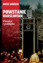 Powstanie Warszawskie Pamięć i polityka - Jacek Zygmunt Sawicki