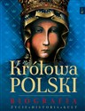 Królowa Polski Biografia Życie Historia Kult Bookshop