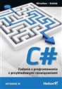 C# Zadania z programowania z przykładowymi rozwiązaniami - Polish Bookstore USA