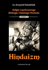 Hinduizm religie współczesnego bliskiego i dalekiego wschodu Tom 2 Canada Bookstore