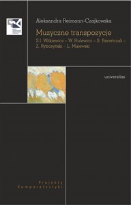 Muzyczne transpozycje S. I. Witkiewicz - W. Hulewicz - S. Barańczak - Z. Rybczyński - L. Majewski - Polish Bookstore USA