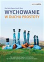 Wychowanie w duchu prostoty - Kim Payne, Lisa Ross