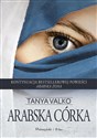 Arabska córka - Tanya Valko