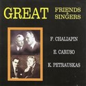 Great Friends & Singers. Chaliapin, Caruso.. CD to buy in Canada