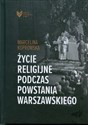 Życie religijne podczas Powstania Warszawskiego books in polish