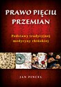 Prawo pięciu przemian Podstawy tradycyjnej medycyny chińskiej  