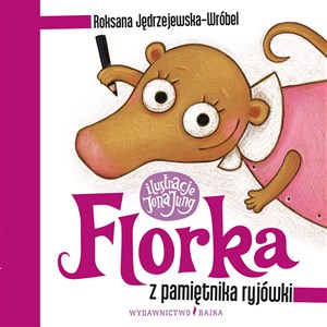 Florka Z pamiętnika ryjówki books in polish