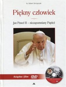 Piękny człowiek Jan Paweł II - niezapomniany Papież Książka i film DVD Metr od świętości Polish Books Canada