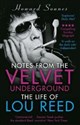 Notes from the Velvet Underground The Life of Lou Reed Polish Books Canada