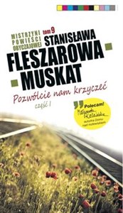 Mistrzyni Powieści Obyczajowej 9 Pozwólcie nam krzyczeć część 1 - Polish Bookstore USA