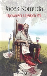 Opowieści z Dzikich Pól - Polish Bookstore USA