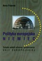 Polityka europejska Niemiec Debata wokół reformy i poszerzenia Unii Europejskiej bookstore
