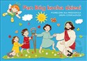 Pan Bóg kocha dzieci Czterolatki Podręcznik Przedszkole - Marian Zając