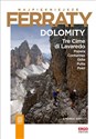 Najpiękniejsze Ferraty Dolomity.Tre Cime di Lavaredo, Popera, Centurines, Odle, Putia, Puez in polish