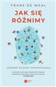Jak się różnimy. Gender oczami prymatologa wyd. 2024  - Polish Bookstore USA