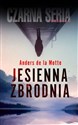 Jesienna zbrodnia - Anders de la Motte