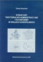 Struktury terytorialno administracyjne i ich reformy w krajach europejskich 