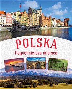Polska Najpiękniejsze miejsca pl online bookstore