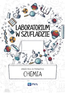 Laboratorium w szufladzie Chemia Polish bookstore