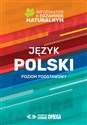 Język polski Poziom podstawowy Informator o egzaminie maturalnym 2022/2023 - Opracowanie Zbiorowe Polish Books Canada